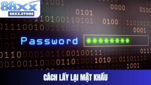 cách lấy lại mật khẩu